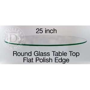  Glass Table Top: 25 Round, 1/4 Thick, Flat Edge 
