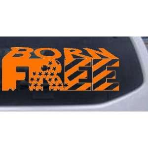  Born Free Car Window Wall Laptop Decal Sticker    Orange 