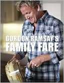 Gordon Ramsays Family Fare Gordon Ramsay