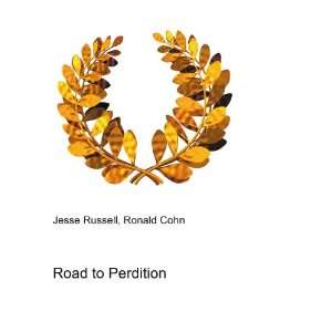  Road to Perdition Ronald Cohn Jesse Russell Books