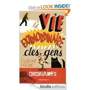 La Vie extraordinaire des gens ordinaires (GRANDS FORMATS) (French 