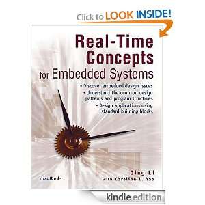 Real Time Concepts for Embedded Systems Qing Li, Caroline Yao  