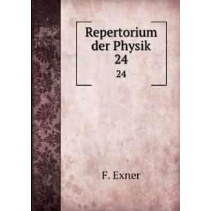  Repertorium der Physik. 24 F. Exner Books