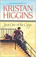 Just One of the Guys Kristan Higgins Pre Order Now