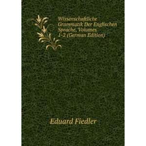   Sprache, Volumes 1 2 (German Edition) Eduard Fiedler Books