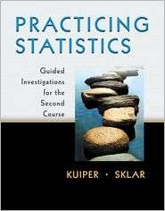 Practicing Statistics Guided Investigations for the Second Course 