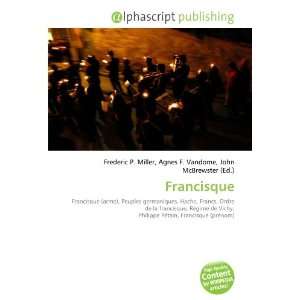  Francisque (French Edition) (9786133830936) Books