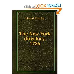  The New York directory, 1786 David Franks Books