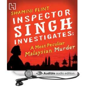 Most Peculiar Malaysian Murder Inspector Singh Investigates, Book 1 