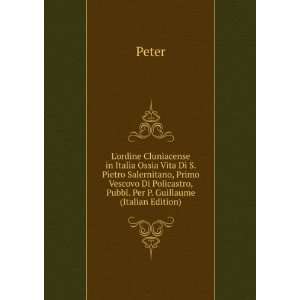  Primo Vescovo Di Policastro, Pubbl. Per P. Guillaume (Italian Edition