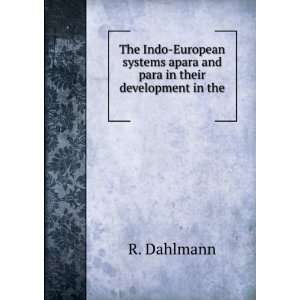  The Indo European Systems Apara and Para in Their 