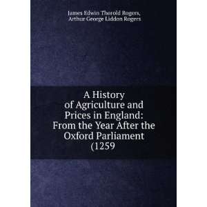   1259 . Arthur George Liddon Rogers James Edwin Thorold Rogers Books