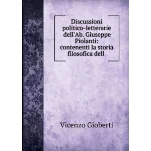   storia filosofica dell . Giuseppe Piolanti Vincenzo Gioberti  Books