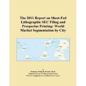  SEC Filing and Prospectus Printing World Market Segmentation by City