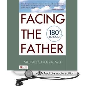  Facing the Father (Audible Audio Edition) Michael Carozza 