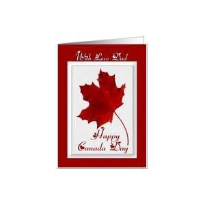  Happy Canada Day ~ With Love Dad ~ Red Maple Leaf Card 