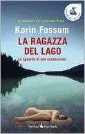 La ragazza del lago Karin Fossum