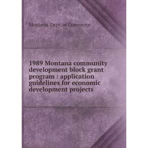 1989 Montana community development block grant program  application 