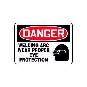   WELDING ARC WEAR PROPER EYE PROTECTION (W/GRAPHIC) 10 x 14 Aluminum
