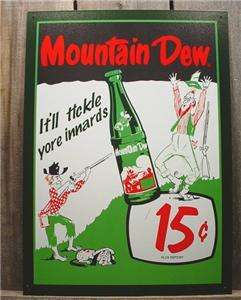 MOUNTAIN DEW  METAL SIGN (15 Cents) Adv, Sign Style*  