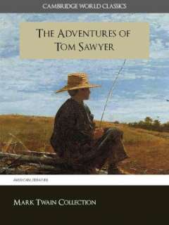 THE ADVENTURES OF TOM SAWYER WITH CRITICAL COMMENTARY AND INTRODUCTION 