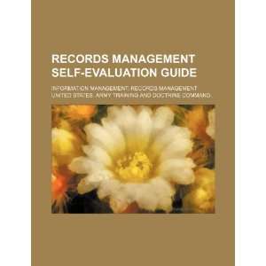 com Records management self evaluation guide information management 