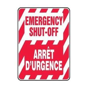 EMERGENCY SHUT OFF (BILINGUAL FRENCH   ARR?T DURGENCE) Sign   14 x 