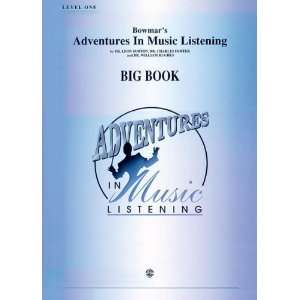 Bowmars Adventures in Music Listening, Level 1 Book By Dr. Leon 