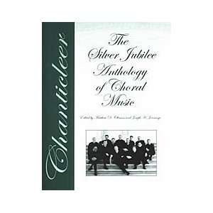  Chanticleer Silver Jubilee Anthology Musical Instruments