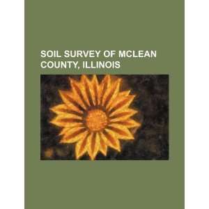   of McLean County, Illinois (9781234373788) U.S. Government Books