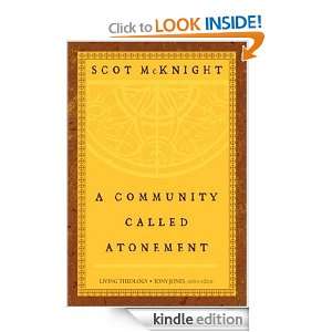 Community Called Atonement (Living Theology) Scot McKnight  