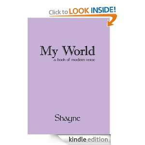 My World a book of modern verse Shayne  Kindle Store