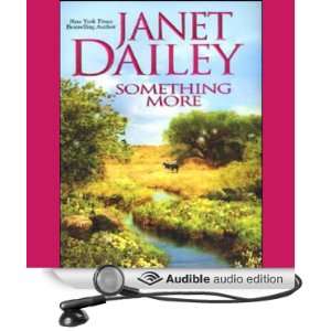  Something More (Audible Audio Edition): Janet Dailey 