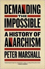   of Anarchism, (1604860642), Peter Marshall, Textbooks   