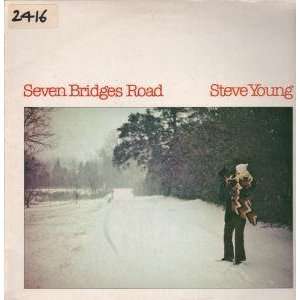    SEVEN BRIDGES ROAD LP (VINYL) UK SONET 1981 STEVE YOUNG Music