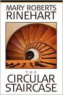 The Circular Staircase Mary Roberts Rinehart