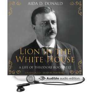   Roosevelt (Audible Audio Edition) Aida D. Donald, Pam Ward Books