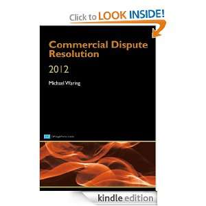 Commercial Dispute Resolution Mike Waring  Kindle Store