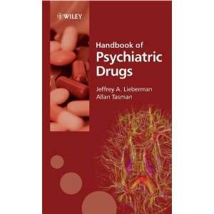   Handbook of Psychiatric Drugs [Paperback] Jeffrey A. Lieberman Books