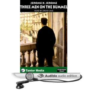   Bummel (Audible Audio Edition) Jerome K. Jerome, David Case Books