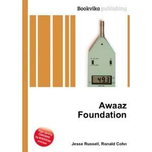 Awaaz Foundation Ronald Cohn Jesse Russell  Books