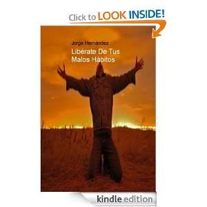 Liberate De Tus Malos Habitos (Spanish Edition)  Kindle 