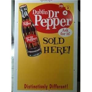  Dublin Dr Pepper Collectible Advertising Sign Everything 