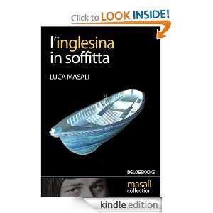 inglesina in soffitta (Italian Edition) Luca Masali  