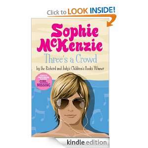 Threes a Crowd Sophie McKenzie  Kindle Store