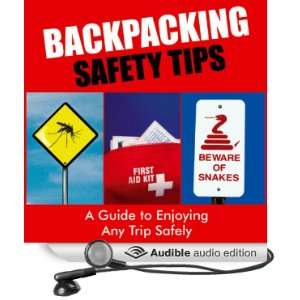  Backpacking Safety Tips (Audible Audio Edition) Sarah 
