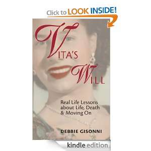 Vitas Will: Real Life Lessons About Life, Death & Moving On: Debbie 
