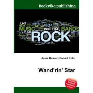  Wandrin Star Ronald Cohn Jesse Russell Books