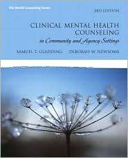 Clinical Mental Health Counseling in Community and Agency Settings 