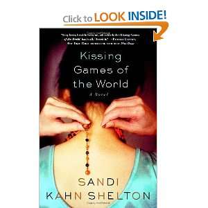  Kissing Games of the World: A Novel [Paperback]: Sandi 
